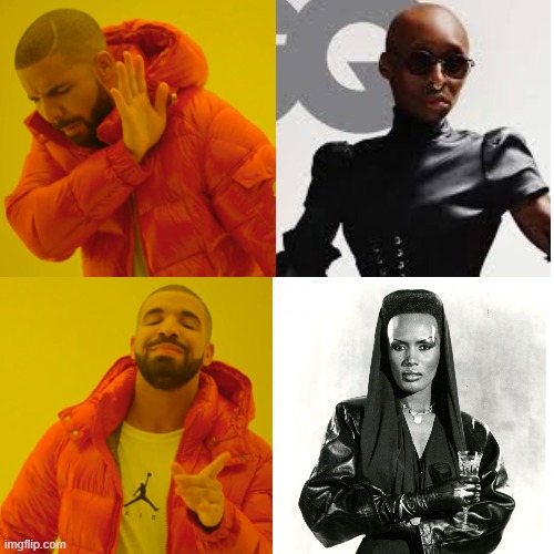 Drake Hotline Bling | image tagged in memes,drake hotline bling,old young,grace jones,cynthia erivo | made w/ Imgflip meme maker