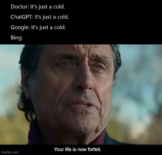 Bing sucks. | image tagged in memes,funny,bing,doctor,chatgpt,so true | made w/ Imgflip meme maker