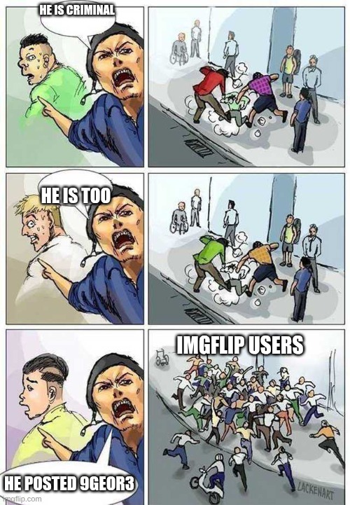 9geor3 has gone too far. (It's a dumb gif of obese Bowser slapping his a** and farting) | HE IS CRIMINAL; HE IS TOO; IMGFLIP USERS; HE POSTED 9GEOR3 | image tagged in 9geor3 | made w/ Imgflip meme maker