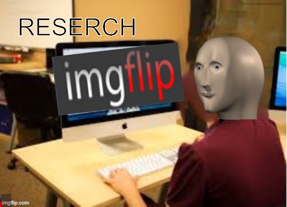 this has probably been done before but i never seen it so im doing it anyway | image tagged in meme man reserch | made w/ Imgflip meme maker