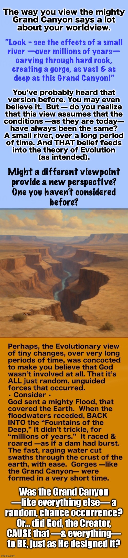 The Big Ditch — aka, Tsékooh Hatsoh | image tagged in memes,worldly worldview,as satan would have you believe,or a godly worldview,as your creator designed,grand canyon | made w/ Imgflip meme maker