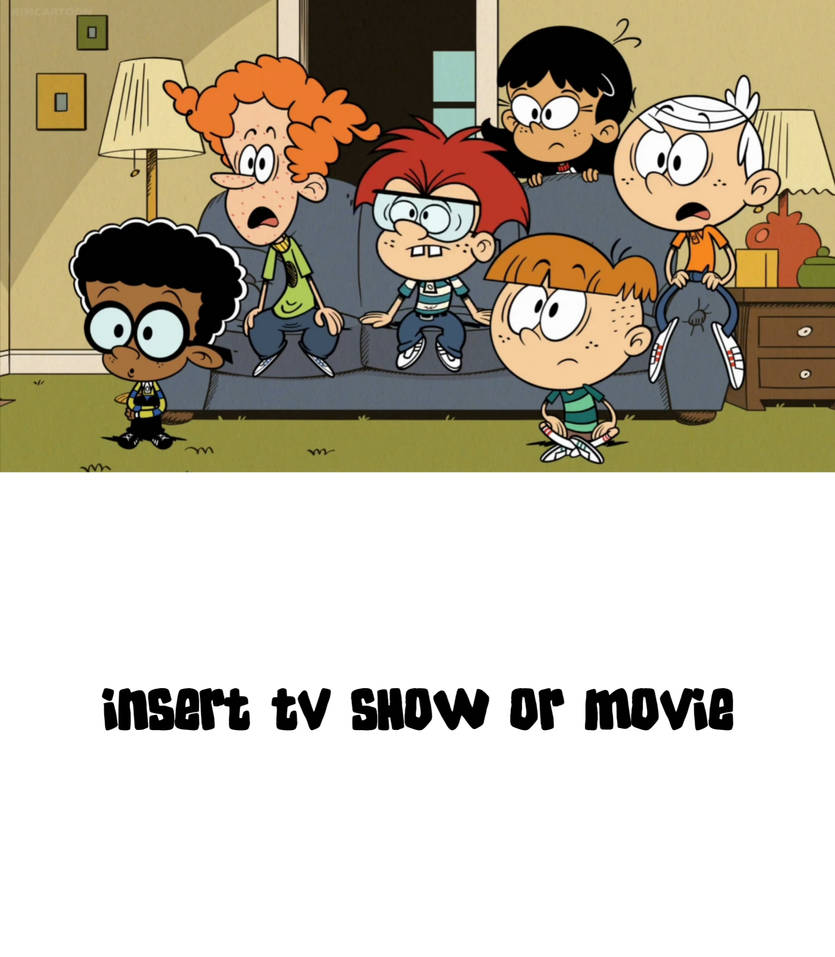 Lincoln Loud and his friends watching who? Blank Meme Template