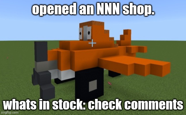 post when foxy is online | opened an NNN shop. whats in stock: check comments | made w/ Imgflip meme maker