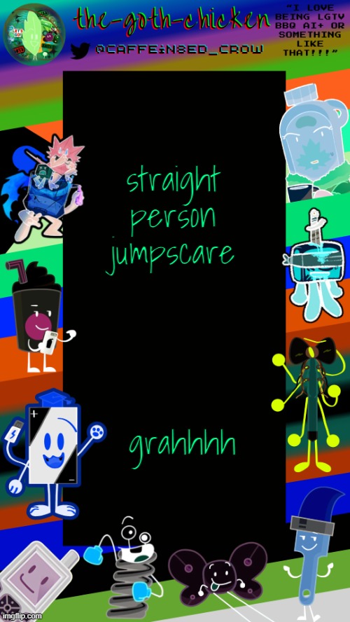 guh | straight person jumpscare; grahhhh | image tagged in the-goth-chicken's pride announcement template | made w/ Imgflip meme maker