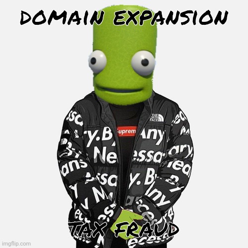 epilektoi drip | domain expansion; tax fraud | image tagged in epilektoi drip | made w/ Imgflip meme maker