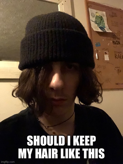 SHOULD I KEEP MY HAIR LIKE THIS | made w/ Imgflip meme maker