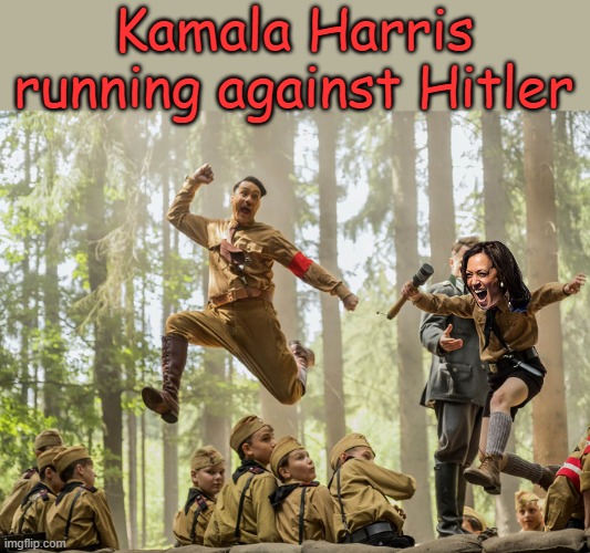 I heard a liberal complaining about the 2024 election, and this meme came to me in a dream... | Kamala Harris running against Hitler | image tagged in jojo and hitler | made w/ Imgflip meme maker