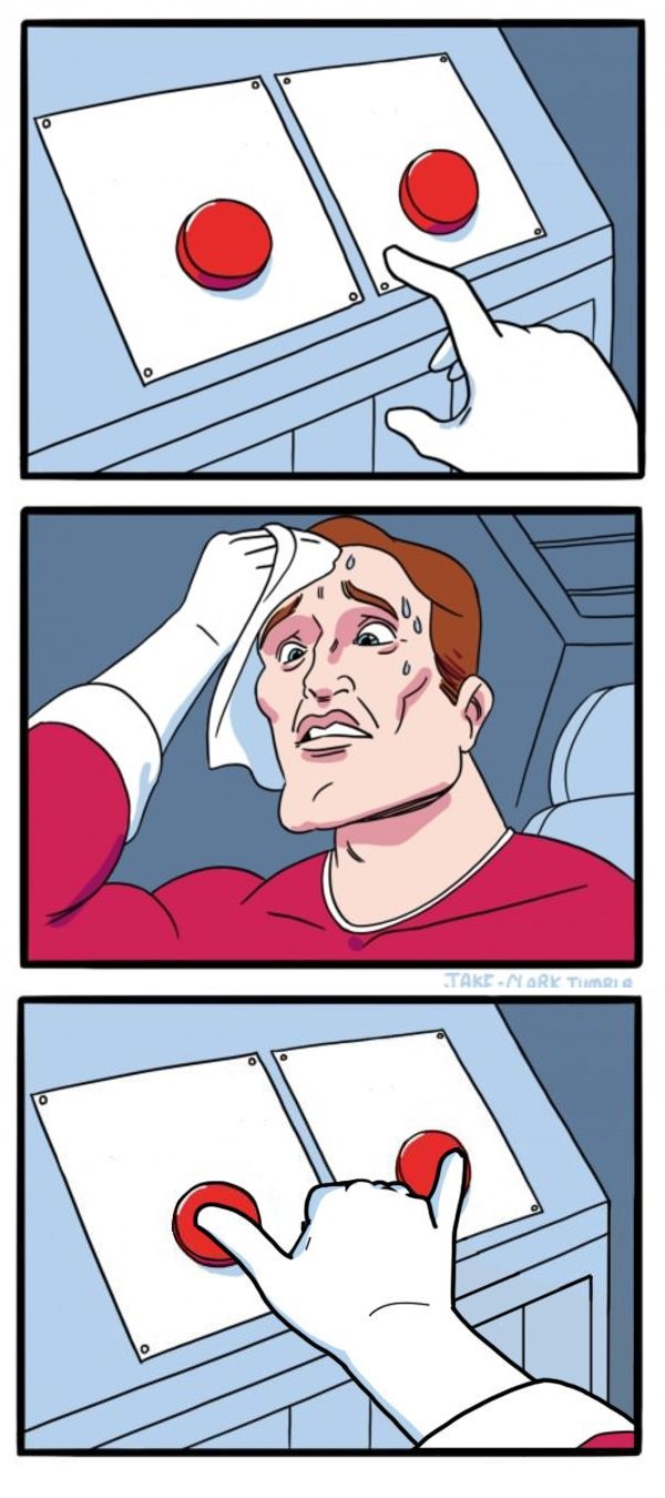 Choice Both Buttons Blank Meme Template