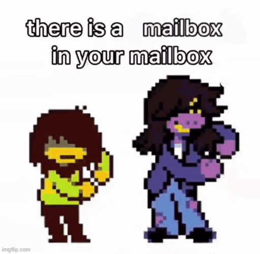 there is a pipe bomb in your mailbox | image tagged in there is a pipe bomb in your mailbox | made w/ Imgflip meme maker