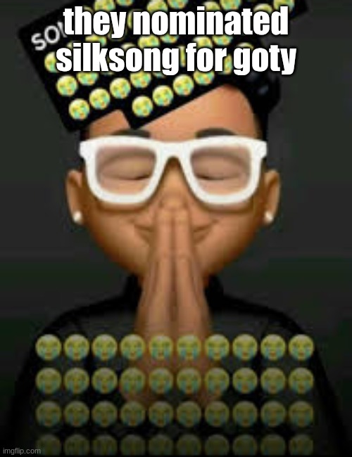 I'm crine (made by our glorious king bigjim998) | they nominated silksong for goty | image tagged in i'm crine | made w/ Imgflip meme maker