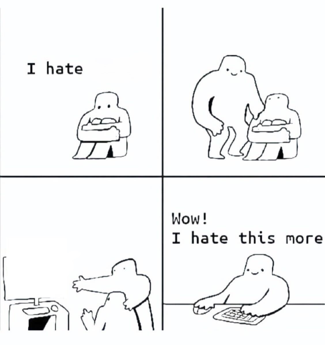 I hate this more Blank Meme Template