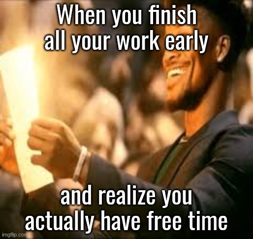 imgflip ai generated meme | When you finish all your work early; and realize you actually have free time | image tagged in jimmy butler happy | made w/ Imgflip meme maker