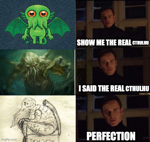 The true Cthulhu | CTHULHU; CTHULHU | image tagged in cthulhu | made w/ Imgflip meme maker