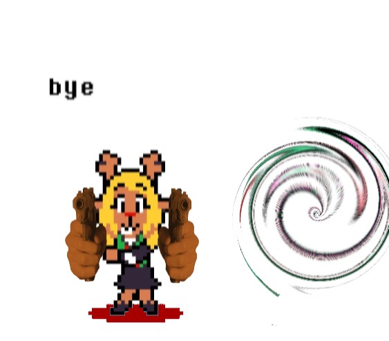 Bye. | made w/ Imgflip meme maker