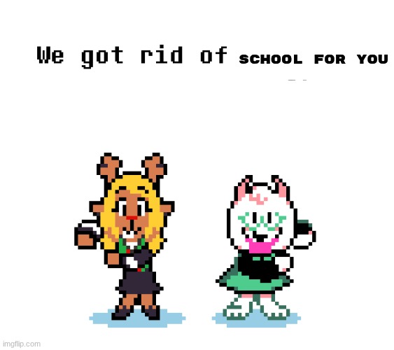 We removed the pipebomb in your mailbox | school for you | image tagged in we removed the pipebomb in your mailbox | made w/ Imgflip meme maker