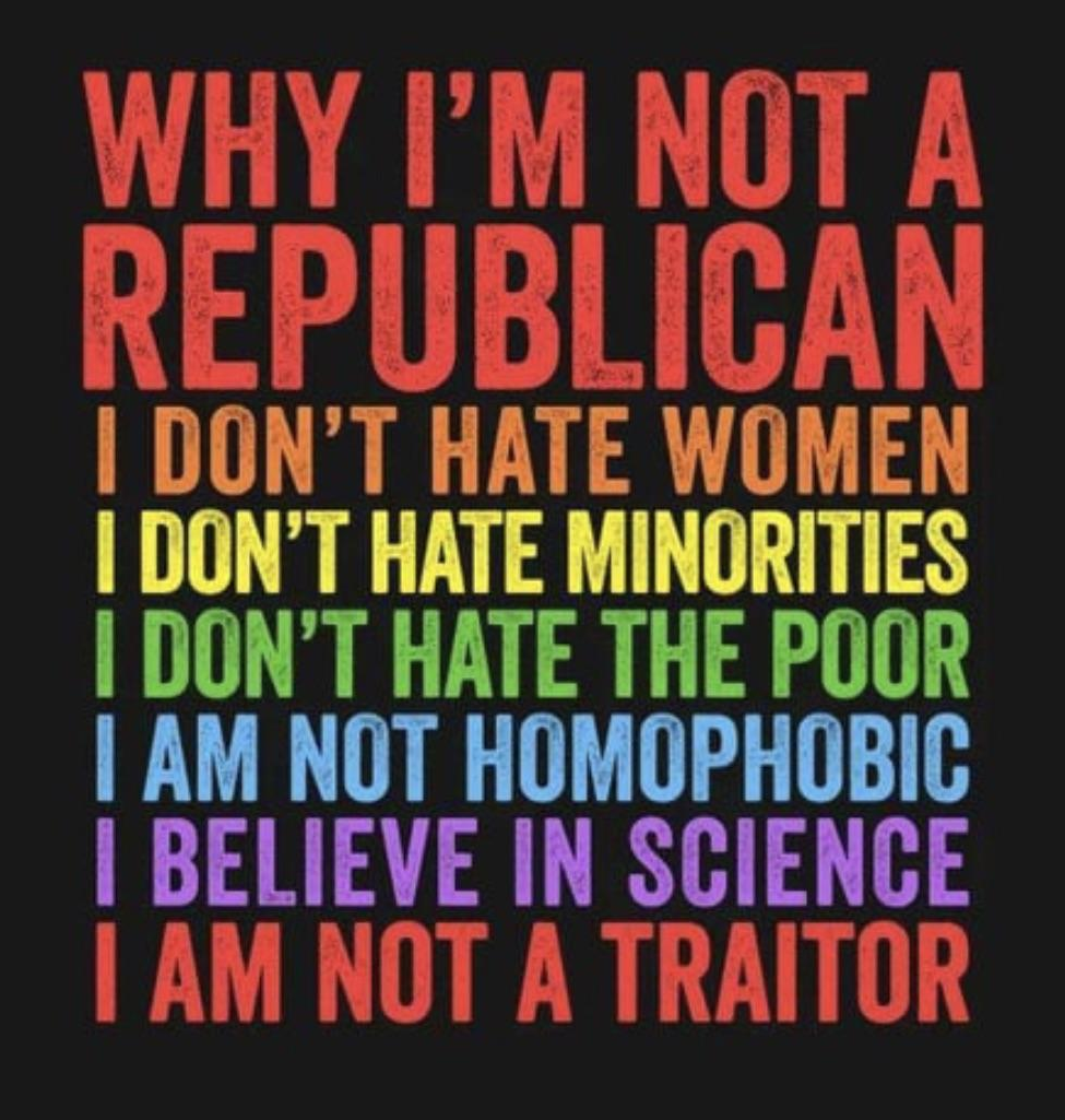 Why I'm not a Republican bigotry treason anti-science Blank Meme Template