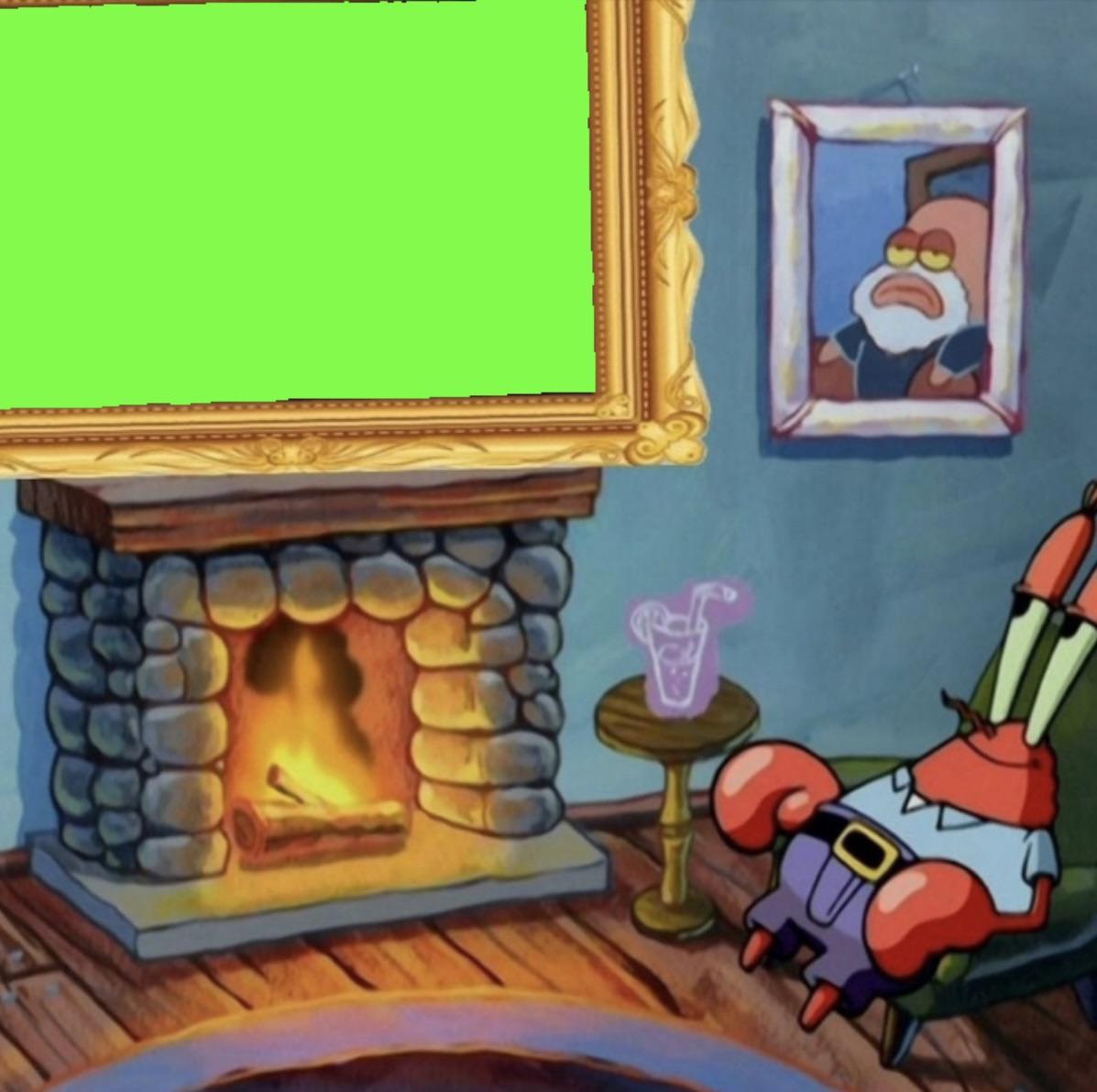 Mr Krabs Fireplace Blank Meme Template