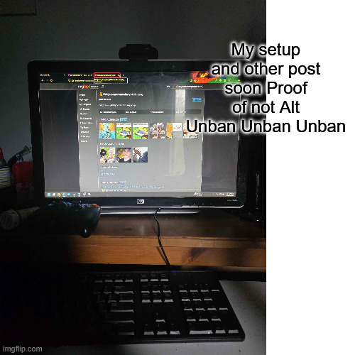Drake Hotline Bling Meme | My setup and other post soon Proof of not Alt Unban Unban Unban | image tagged in memes,drake hotline bling | made w/ Imgflip meme maker