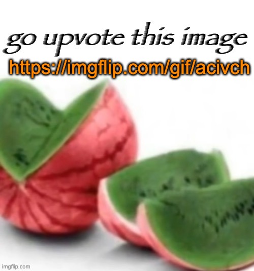 https://imgflip.com/gif/acivch | https://imgflip.com/gif/acivch | image tagged in go upvote this image | made w/ Imgflip meme maker