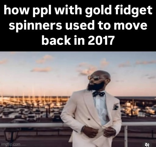 It's made of real gold trust | made w/ Imgflip meme maker