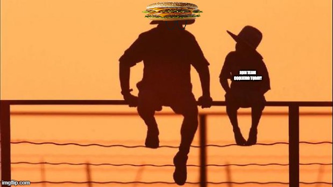 im too lazy- | JOIN TEAM C00LKIDD TODAY! | image tagged in cowboy father and son | made w/ Imgflip meme maker
