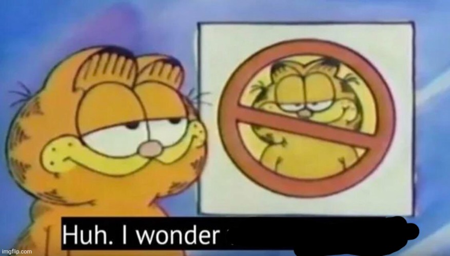 Huh, I wonder who thats for | image tagged in huh i wonder who thats for | made w/ Imgflip meme maker