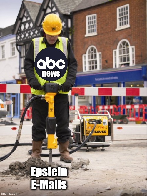 All their little minds can focus on | news; Epstein
E-Mails | image tagged in jackhammer,biased media,making sure,tds,more important stuff,no one cares | made w/ Imgflip meme maker