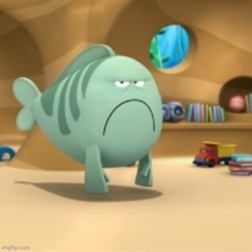 Mr. Grumpfish | image tagged in mr grumpfish | made w/ Imgflip meme maker