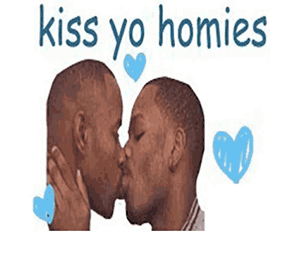 Kiss yo homies Blank Meme Template