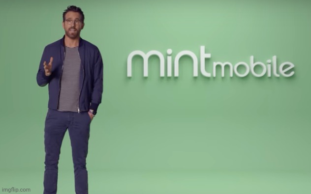 Mint mobile commercial | image tagged in mint mobile commercial | made w/ Imgflip meme maker