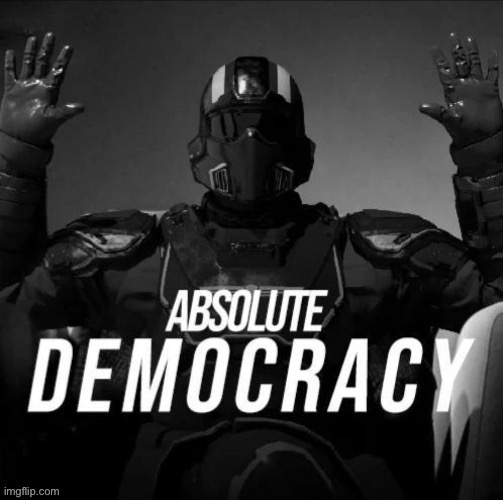Absolute Democracy | image tagged in absolute democracy | made w/ Imgflip meme maker
