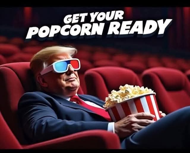 Trump get your popcorn ready Blank Meme Template