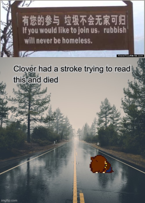 What kind of sign is this | image tagged in clover dies | made w/ Imgflip meme maker