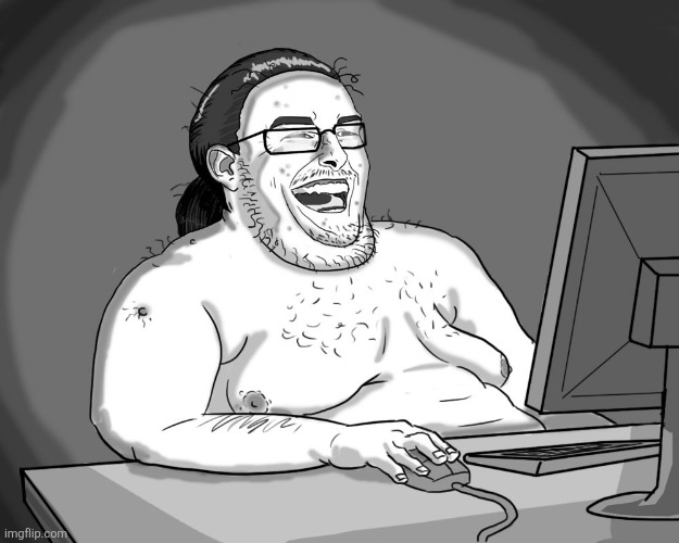 image tagged in fat guy naked behind computer | made w/ Imgflip meme maker
