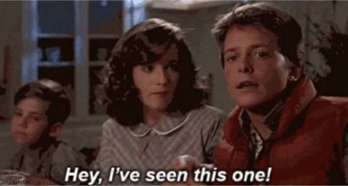 Hey I've seen this one | image tagged in hey i've seen this one | made w/ Imgflip meme maker