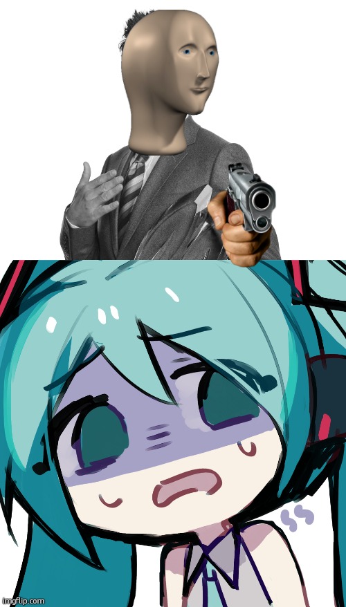 time for miku to DIE | image tagged in miku disgusted,meme man,death | made w/ Imgflip meme maker