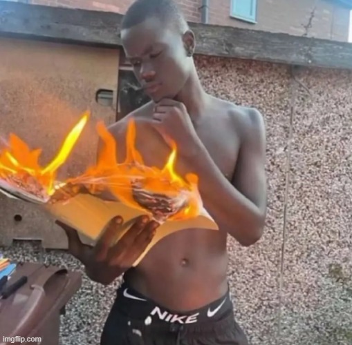 Fire reading | image tagged in fire reading | made w/ Imgflip meme maker