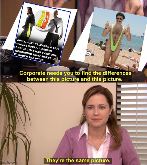 The movie is called Borat: Cultural Learnings of America for Make Benefit Glorious Nation of Kazakhstan | image tagged in memes,they're the same picture,borat,swimsuit,apple,socks | made w/ Imgflip meme maker