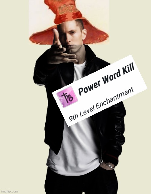 Why I always choose wizard | image tagged in eminem throw,dungeons and dragons,wizard,magic | made w/ Imgflip meme maker