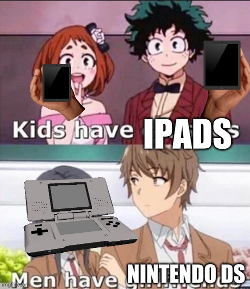 Nintendo DS is so much better than iPad | IPADS; NINTENDO DS | image tagged in kids have crushes | made w/ Imgflip meme maker