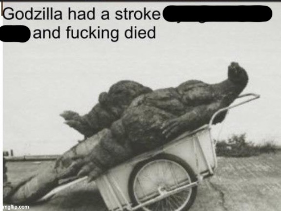 Godzilla | image tagged in godzilla | made w/ Imgflip meme maker