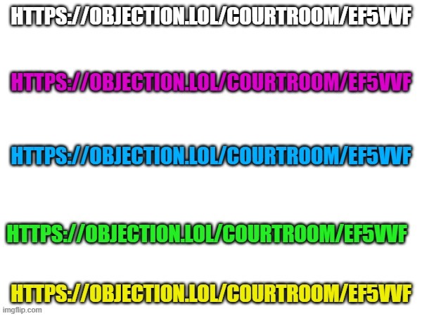 https://objection.lol/courtroom/ef5vvf | image tagged in msmg | made w/ Imgflip meme maker