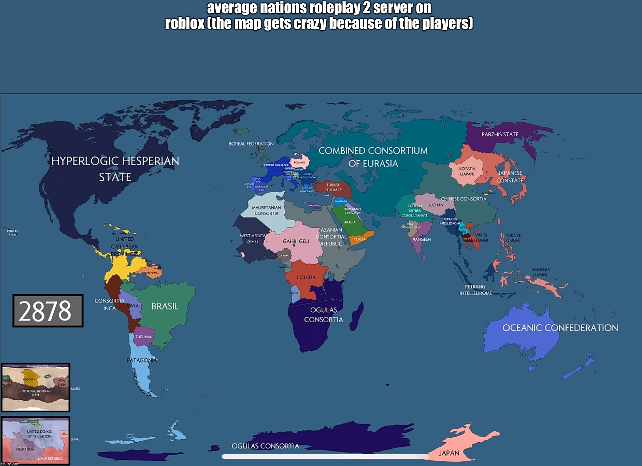 average nations roleplay 2 server on roblox (the map gets crazy because of the players) | made w/ Imgflip meme maker