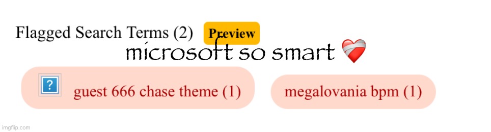 microsoft so smart ❤️‍🩹 | made w/ Imgflip meme maker