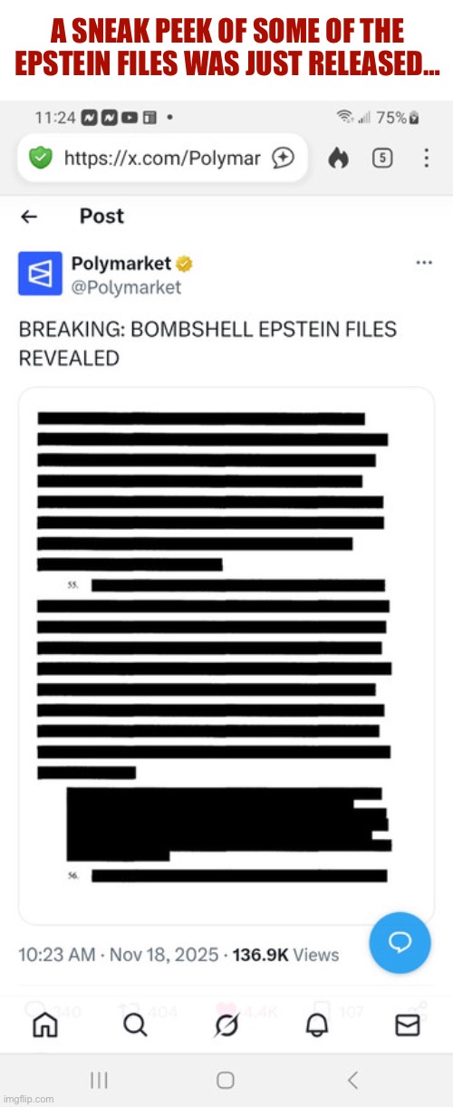 With the usual UniParty “editing”… | A SNEAK PEEK OF SOME OF THE EPSTEIN FILES WAS JUST RELEASED… | image tagged in political meme,epstein files,sneak peak,bombshell | made w/ Imgflip meme maker