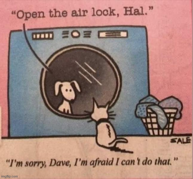 It can't be reasoned with... | image tagged in repost,hal,2001 | made w/ Imgflip meme maker