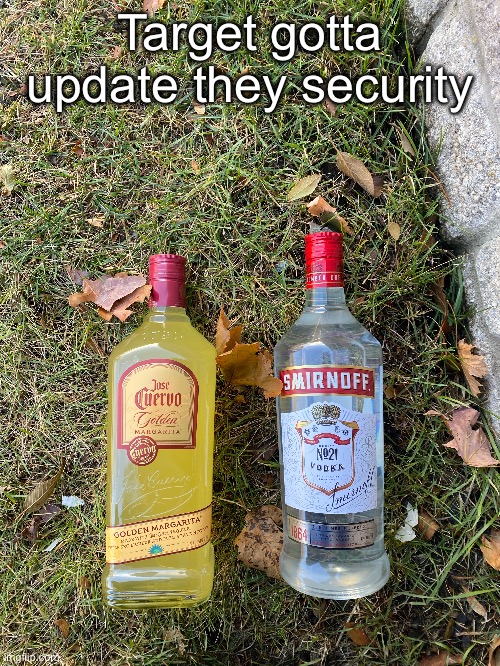 Target gotta update they security | made w/ Imgflip meme maker