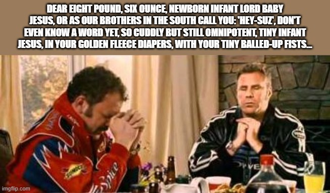 Eight Pound, Six Ounce, Newborn Infant Lord Baby Jesus Blank Meme Template