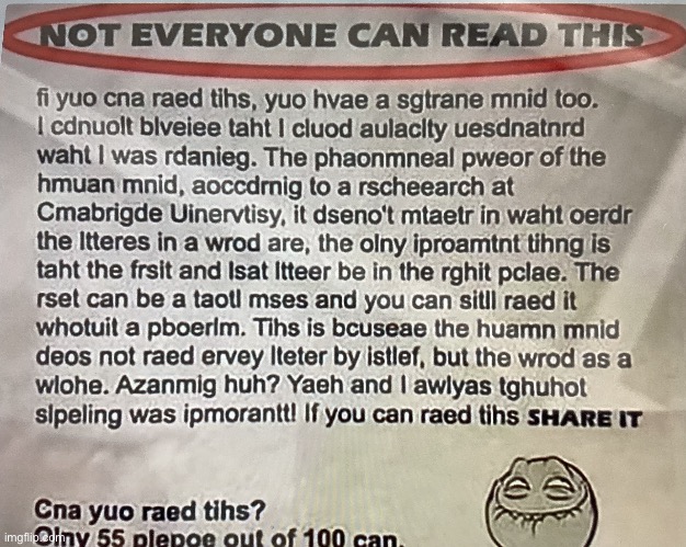 Not everyone can read this. | image tagged in memes,brain | made w/ Imgflip meme maker