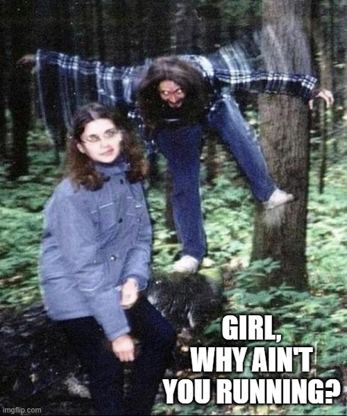 Creepy Flying Dude | GIRL, WHY AIN'T YOU RUNNING? | image tagged in unsee juice | made w/ Imgflip meme maker